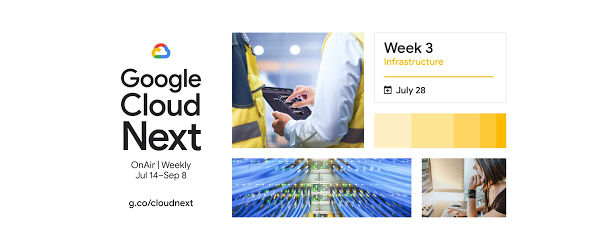 GCP – Next OnAir sessions to get the most out of Google Cloud infrastructure