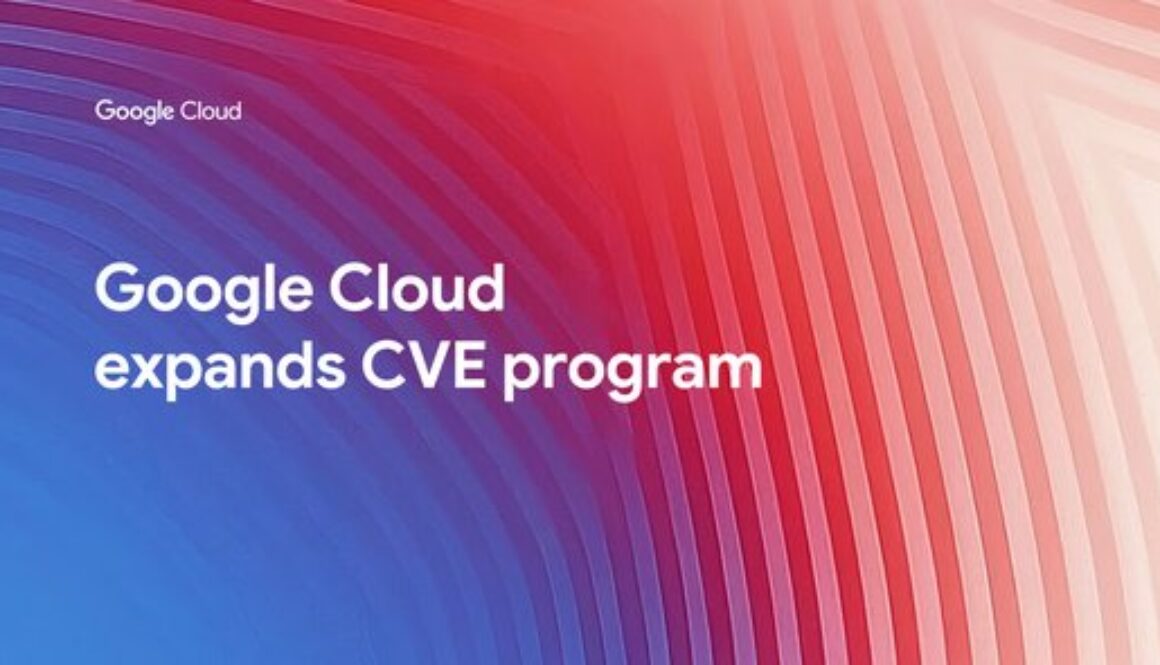 Google Cloud deepens its commitment to security and transparency with expanded CVE program