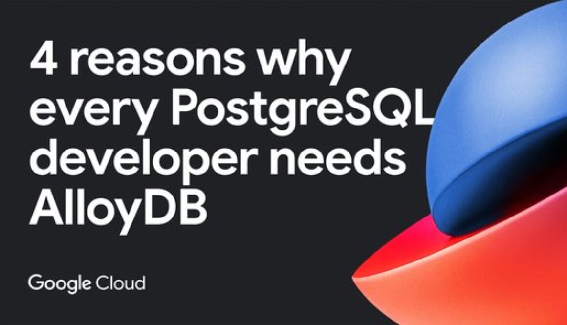 Unleash a new era of PostgreSQL: AlloyDB redefines what's possible