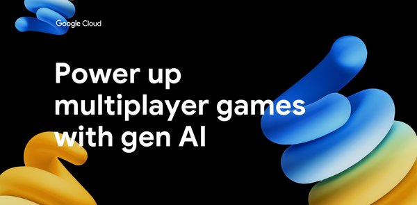 GCP – Enhancing multiplayer games with gen AI and cloud gaming: a technical deep dive