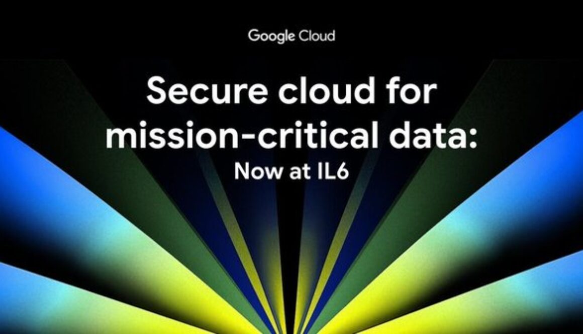 Google Distributed Cloud (GDC) & GDC air-gapped appliance achieve DoD Impact Level 6 (IL6) authorization