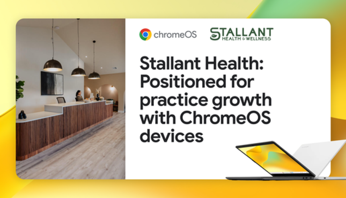 How ChromeOS devices support health and wellness at Stallant Health